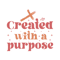 Created with a purpose.png