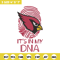 It's In My Dna Arizona Cardinals embroidery design, Arizona Cardinals embroidery, NFL embroidery, sport embroidery..jpg