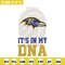It's In My Dna Baltimore Ravens embroidery design, Baltimore Ravens embroidery, NFL embroidery, Logo sport embroidery..jpg