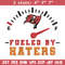 Fueled By Haters Buccaneers embroidery design, Tampa Bay Buccaneers embroidery, NFL embroidery, sport embroidery..jpg