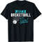 Just A Basketball Girl Basketball Player Women Basketball T-Shirt.jpg