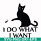 FN000140-I do what I want svg, png, dxf, eps file FN000140.jpg