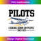 RH-20240102-8528_Pilots Looking Down on People Since 1903 airplane pilot gift 8464.jpg