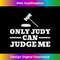 UB-20240105-4103_Only Judy Can Judge Me 2888.jpg