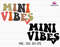 Mini Vibes Svg, Mini Svg, Groovy Mini Vibes Svg, Retro Mini Svg, Silhouette Mini Svg, Mini Vintage Svg, Cricut File Svg, Sublimation Designs.jpg