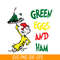DS1051223159-Green Eggs And Green Ham SVG, Dr Seuss SVG, Dr Seuss Quotes SVG DS1051223159.png