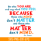 DS105122364-Be Who You Are SVG, Dr Seuss SVG, Dr Seuss Quotes SVG DS105122364.png