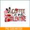 VLT231223146-Coffee Is My Valentine PNG.png