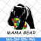 MTD04042132-Mama bear svg, Mother's day svg, eps, png, dxf digital file MTD04042132.jpg