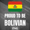 PBA1007231320291-Asian PNG Proud To Be Bolivian Asia Country Culture PNG For Sublimation Print.jpg
