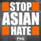 SAH1007231316470-Asian PNG Stop Asian Hate Asia Country Culture PNG For Sublimation Print.jpg