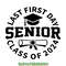 Last-First-Day-Senior-Class-of-2024-Digital-Download-Files-SVG200624CF3125.png