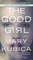 The Good Girl Mary Kubica.jpg