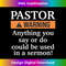 JT-20240113-5693_Pastor Warning i might put you in a Sermon funny church  2777.jpg