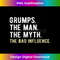 XK-20240114-21721_Mens Grumps Man Myth Bad Influence Father's Day Grumps 2500.jpg