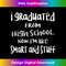 SF-20240121-7836_I'm Smart & Stuff Class of 2022 Funny High School Graduation 1682.jpg