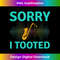 MY-20240122-19579_Sorry I Tooted Saxophone Jazz Music Marching Band Player 1017.jpg