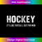 NW-20240121-5257_Hockey It's Like Football But Funny Hockey 1424.jpg