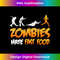 AU-20240119-31188_RUNNING 365 Zombies Hate Fast Food Funny Halloween Running 2939.jpg