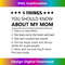 BF-20240129-628_5 things you should know about my mom-Funny Mom Love Mothers 0111.jpg