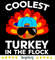 Coolest-Turkey-In-The-Flock-Thanksgiving-Svg-TG0711202016.jpg