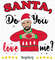 Santa-Do-You-Love-Me-Svg-CM2011202014.jpg
