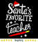Santas-Favourite-Teacher-svg-CM041120209.jpg