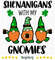Shenanigans-With-My-Gnomies-Svg-ST131120209.jpg