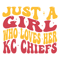 Just a Girl Who Loves Her KC Chiefs SVG Design.png