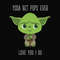 Yoda Best Pops Love You I Do Father's Day SVG.jpg