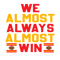 2301241057-we-almost-always-almost-win-kansas-city-football-svg-2301241057png.png