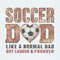 ChampionSVG-Soccer-Dad-Like-A-Normal-Dad-Fathers-Day-PNG.jpg