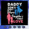 Daddy-sons-first-hero-daughters-first-love-svg-FD06081008.jpg