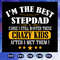 I-am-the-best-step-dad-cause-I-still-wanted-these-crazy-kids-svg-FD07082020.jpg