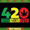 420 Good Vibes Only Svg, Trending Svg, Canabis Svg, Smoking.jpg