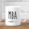 MBA Student Gift, Mba Graduation Gifts, MBA Gifts, MBA Mug, Doctorate Student, Mba Loading, Funny Mba Graduating Gifts,.jpg