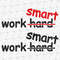 196138-work-smart-not-hard-svg-cut-file.jpg