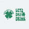 ChampionSVG-2202241017-lets-day-drink-st-patrick-day-drinking-svg-2202241017png.jpeg