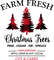 Farm fresh christmas trees.jpg
