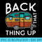 Camping Back That Thing Up Funny Summer Motorhome RV - Unique PNG Artwork - High Resolution And Print-Ready Designs