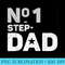 Number One Step Dad Best Step Dad - Unique Sublimation patterns - Enhance Your Apparel with Stunning Detail