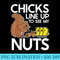 Chicks Line Up To See My Nuts Funny Inappropriate Item - High Quality PNG Files - Bring Your Designs to Life