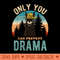 Only You Can Prevent Drama Vintage Funny Llama Graphic s - Vector PNG download - Perfect for Personalization