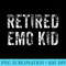 Womens Funny Retired Emo Punk Music Joke Meme - Digital PNG Artwork - Instant Access To Downloadable Files