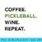 Pickleball Coffee Wine Funny Retro - High Resolution PNG File - High Resolution And Print-Ready Designs