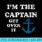 Im the Captain Get Over it  a Funny - Transparent Shirt Mockup - Eco Friendly And Sustainable Digital Products