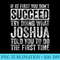 If At First You Dont Succeed Try Doing What Joshua 1037.jpg