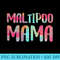 Womens Maltipoo Mama T Mothers Day - PNG Vector Download - Spice Up Your Sublimation Projects