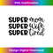 Super Mom Super Wife Super Tired Great Mothers s 2 - Creative Sublimation PNG Download