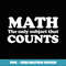 Math The Only Subject That Counts funny Math Pun - Instant PNG Sublimation Download